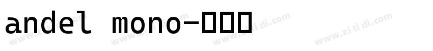andel mono字体转换